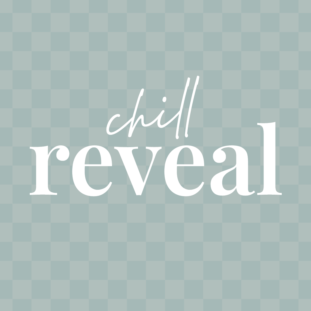 CHILL REVEAL - Website Graphic - UC - Q3.2023