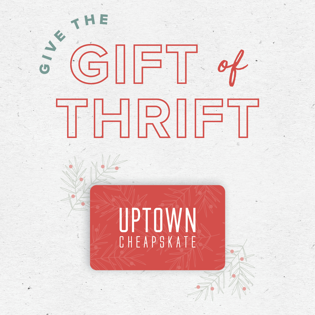 Gift of Thrift - Social_Web Graphic_1000x1000 - UC - Q4.2022