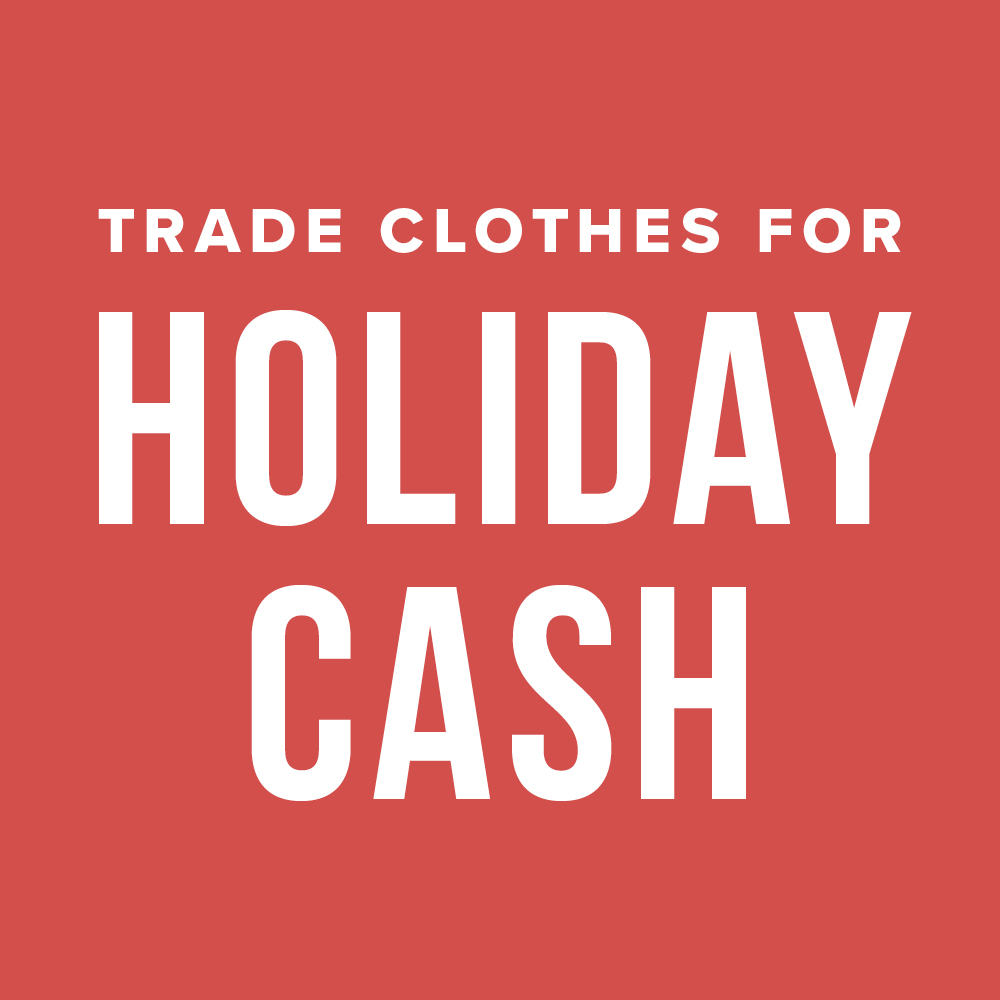 TRADE CLOTHES FOR HOLIDAY CASH - Website Graphic - UC - Q4.2022