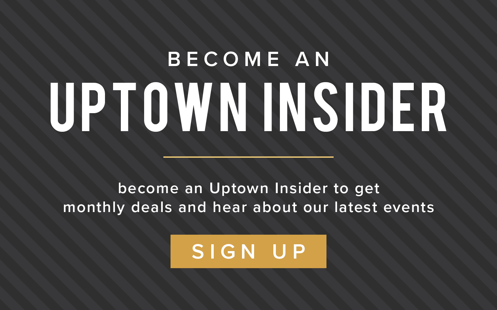 Uptown Insider - Website Slider_1600x1000 - UC - 2023